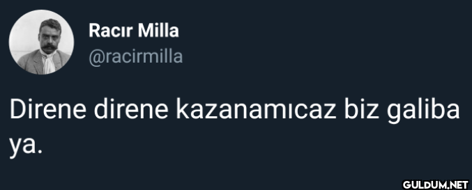 Direne direne kazanamıcaz...