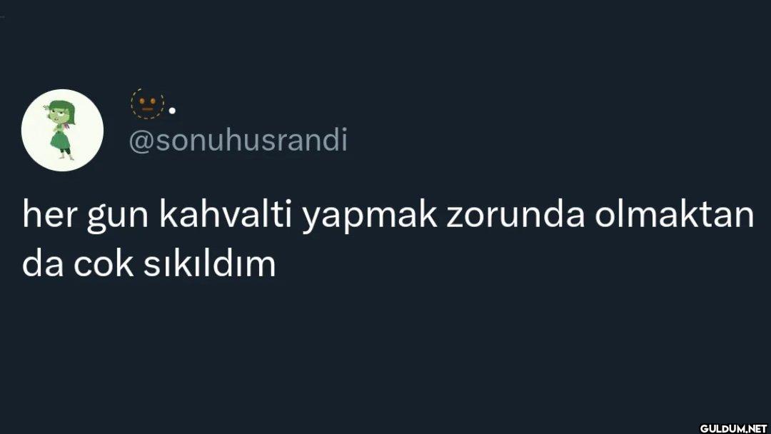 her gun kahvalti yapmak...