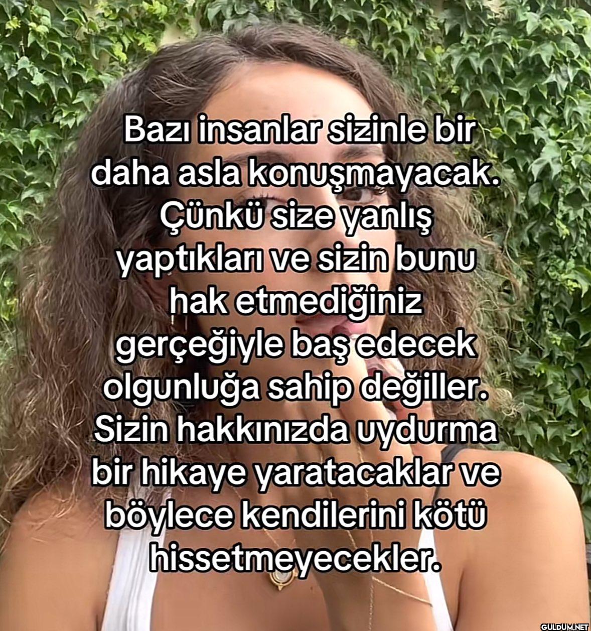 Bazı insanlar sizinle bir...