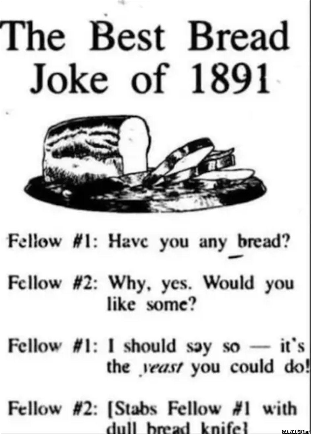 The Best Bread Joke of...