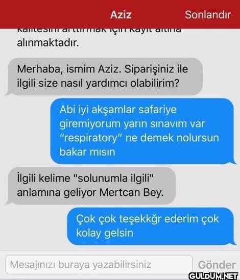 alınmaktadır. Aziz lak...