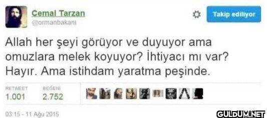 Takip ediliyor Allah her...