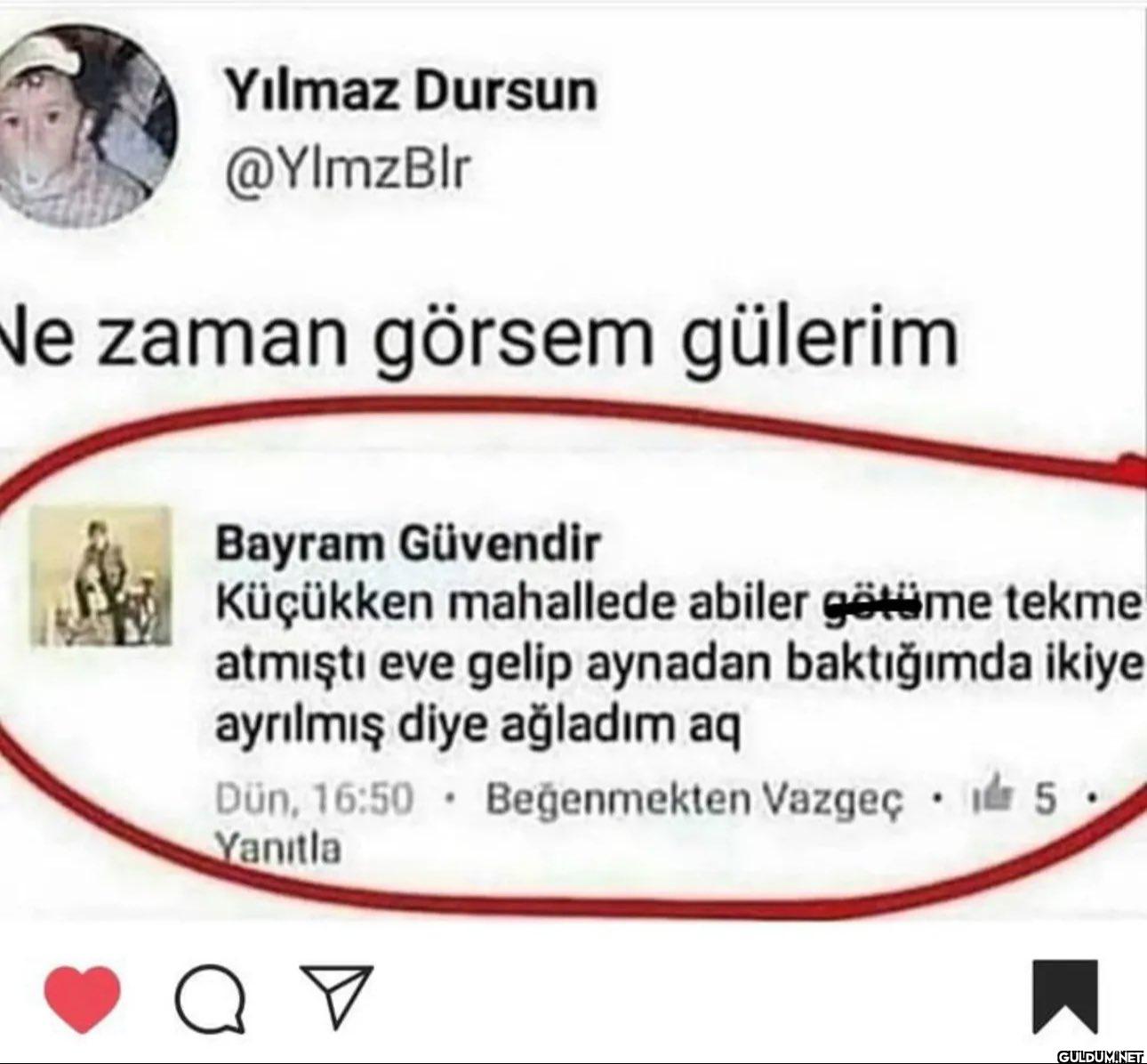 Ne zaman görsem gülerim...
