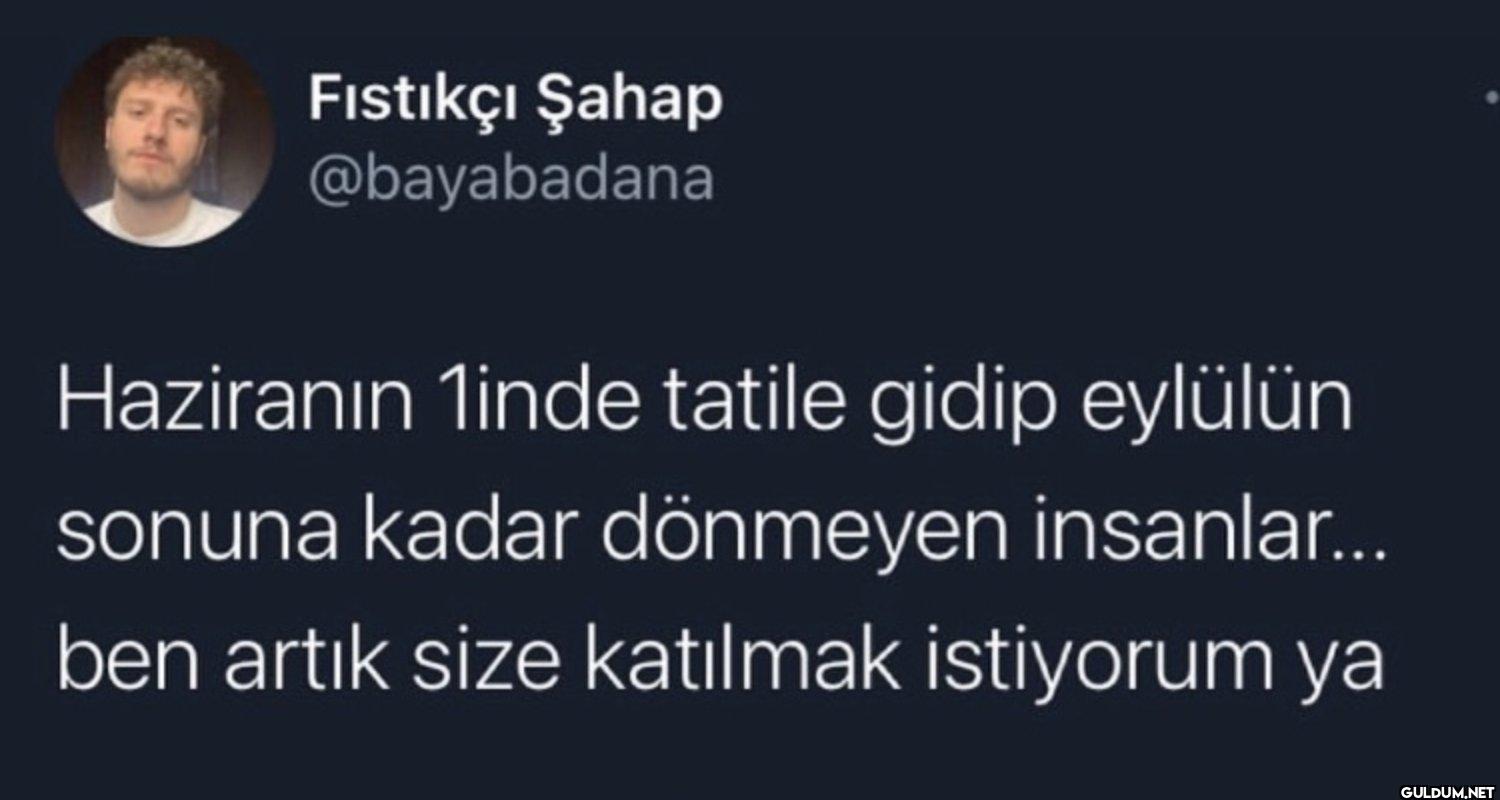 Haziranın 1inde tatile...