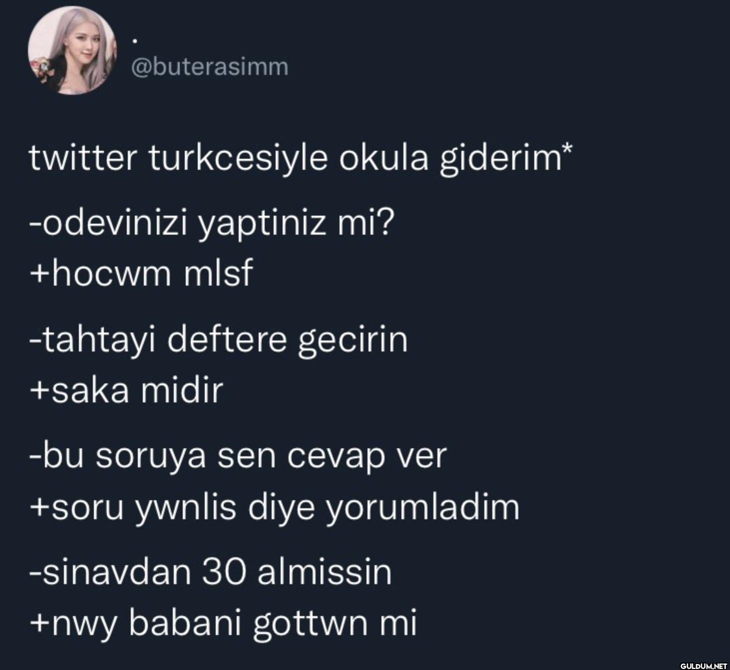 twitter turkcesiyle okula...