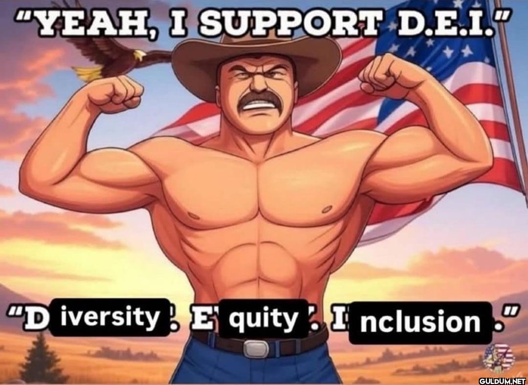 "YEAH, I SUPPORT D.E.I."...