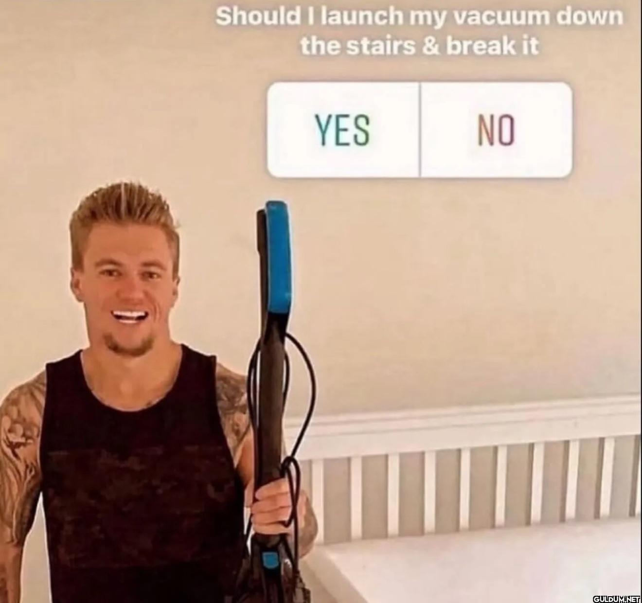 Should I launch my vacuum...