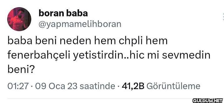 baba beni neden hem chpli...