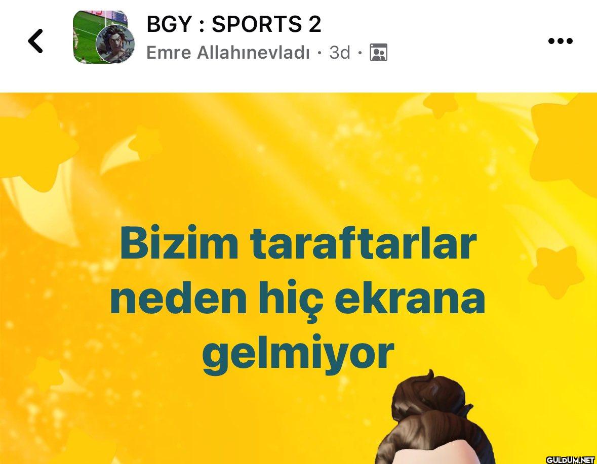 Bizim taraftarlar hiç...
