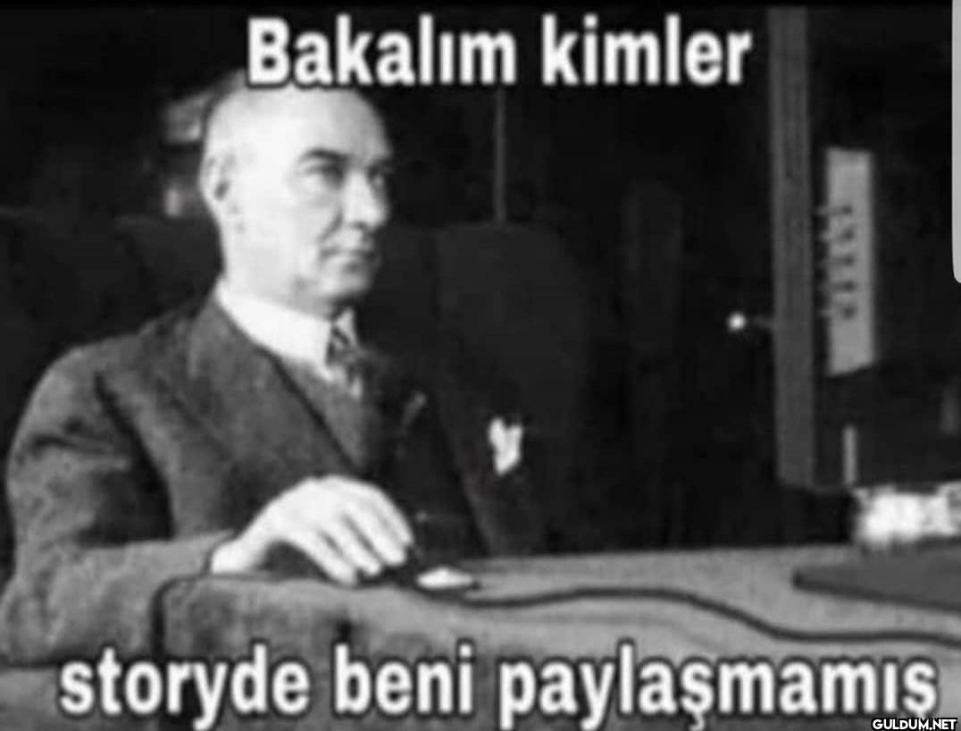Bakalım kimler storyde...