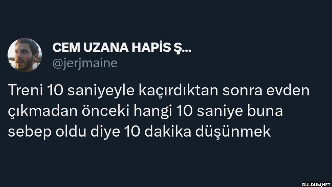 Treni 10 saniyeyle...
