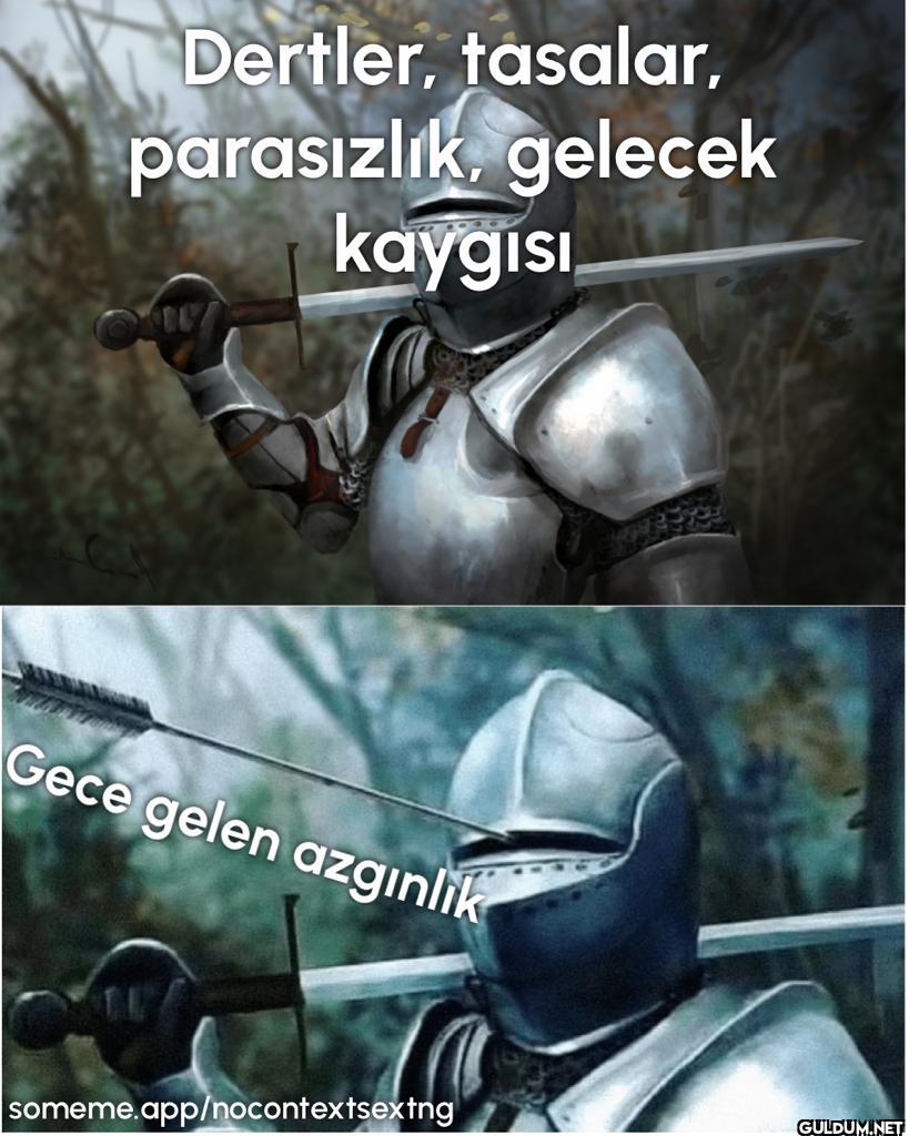 Dertler, tasalar,...