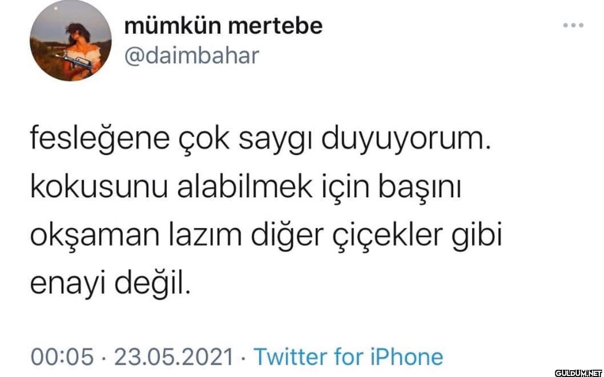 fesleğene çok saygı...