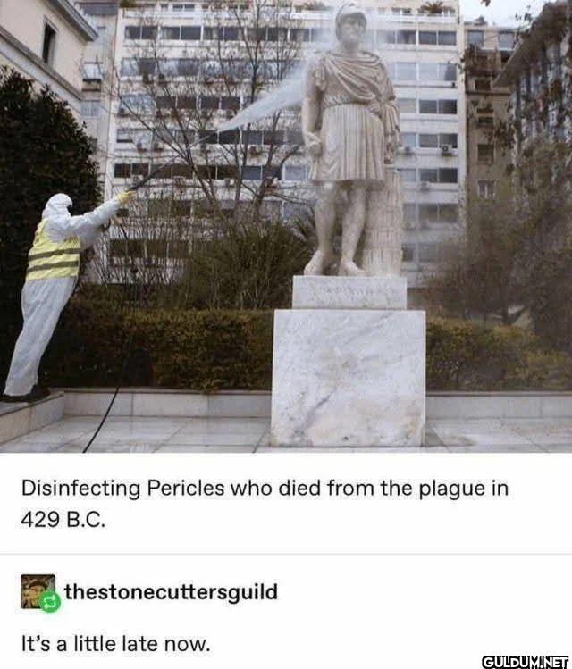 Disinfecting Pericles who...
