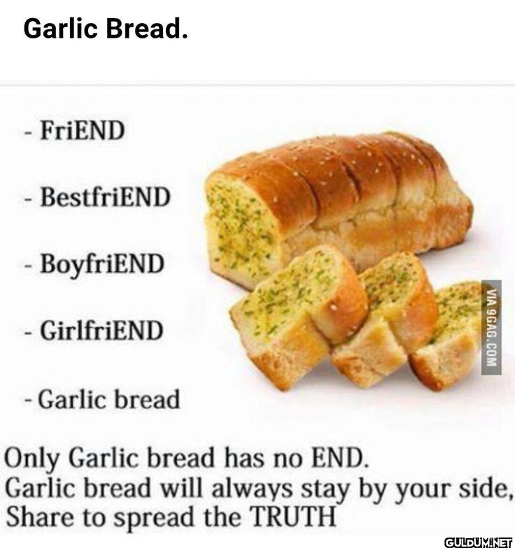 Garlic Bread. - FriEND -...