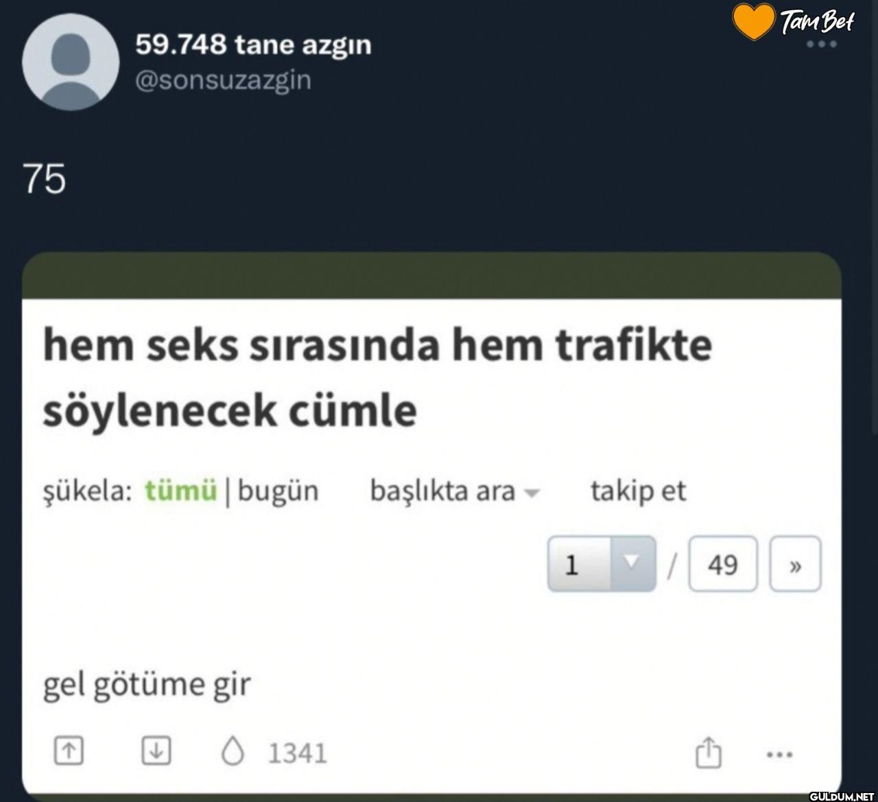 hem seks sırasında hem...