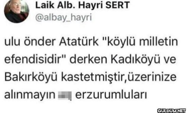 ulu önder Atatürk "köylü...