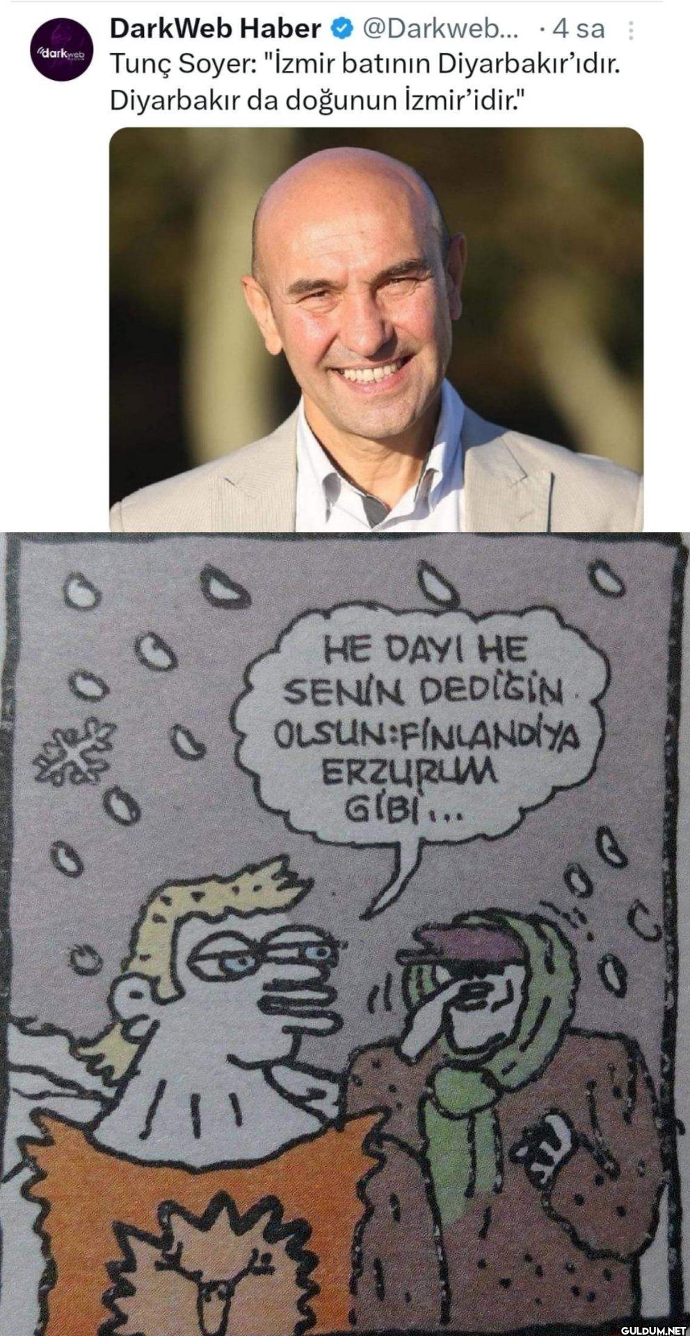 He dayı he senin dediğin...