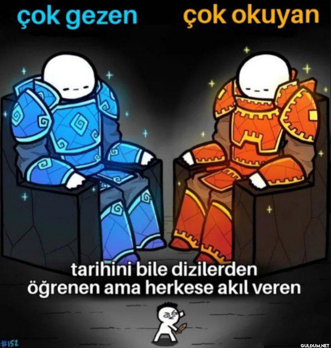 #152 çok gezen çok okuyan...