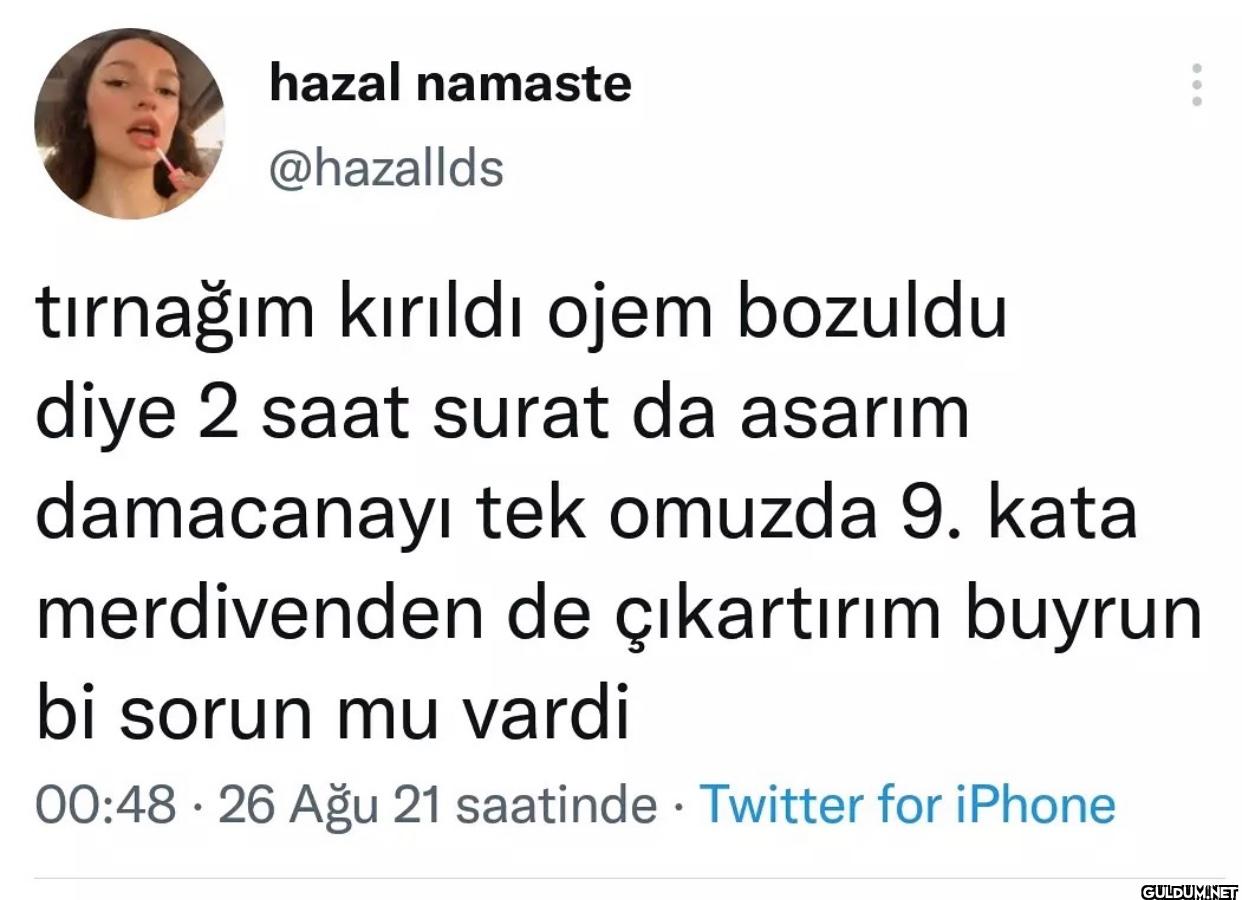 tırnağım kırıldı ojem...