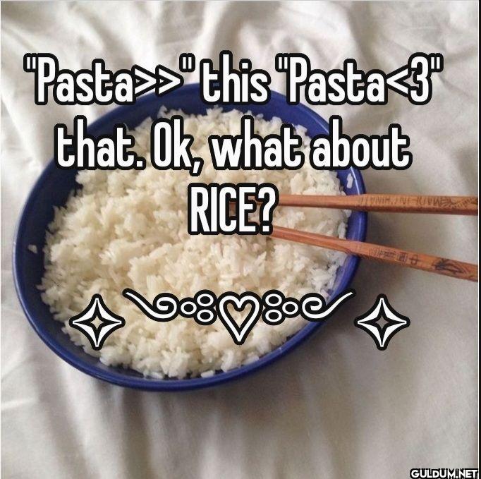 Pasta this Pasta 3 that....