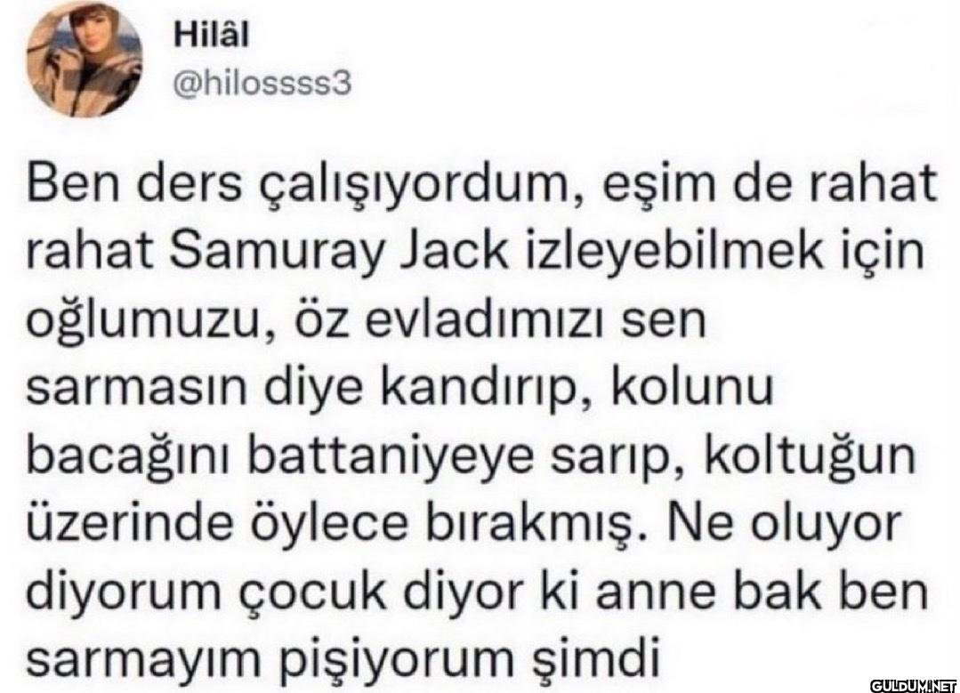 Ben ders çalışıyordum,...