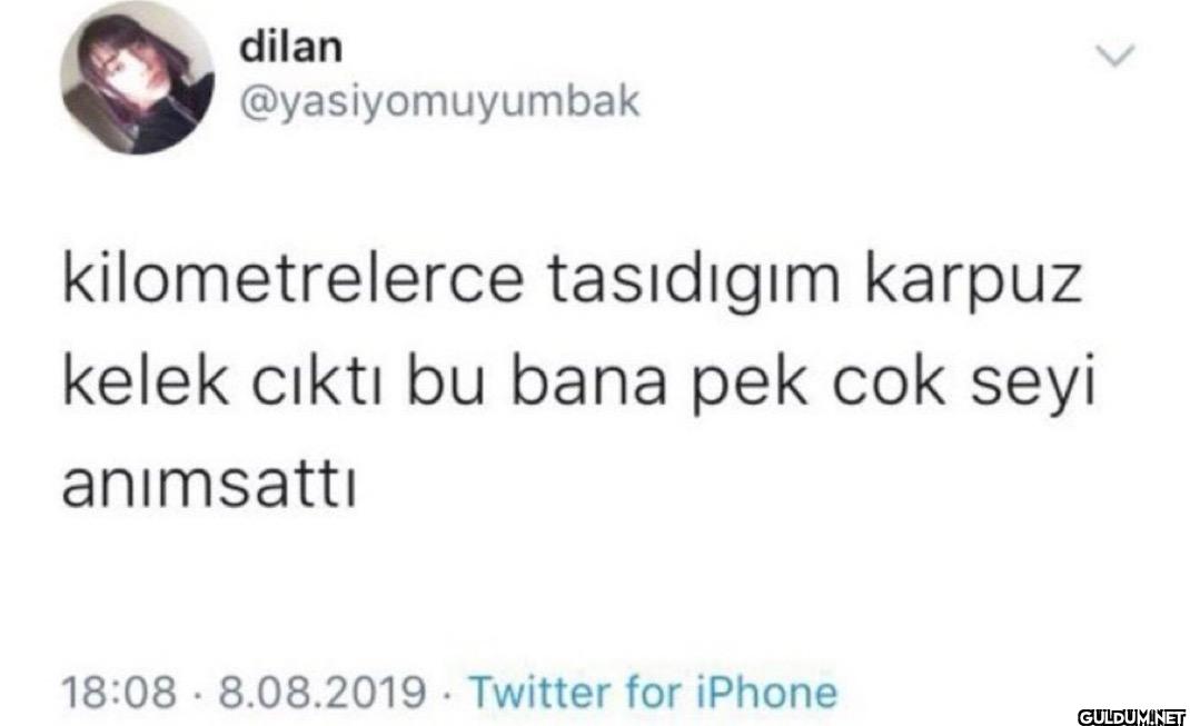 kilometrelerce tasıdıgım...