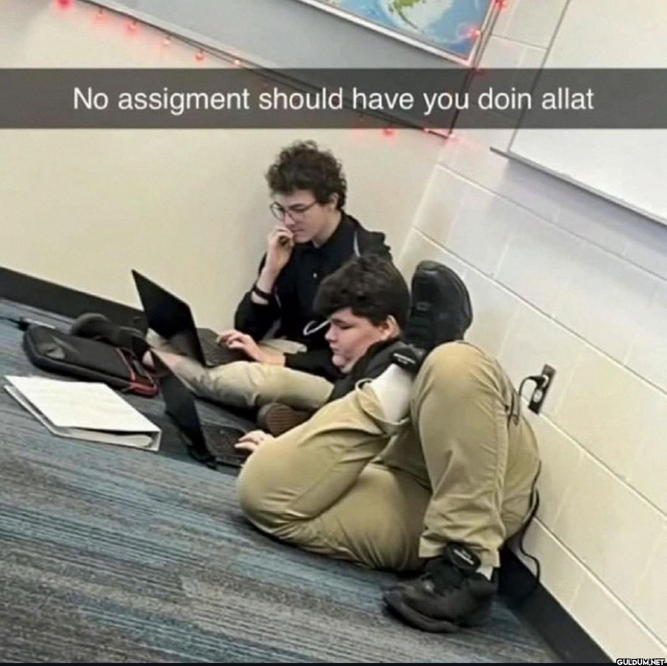 No assigment should have...