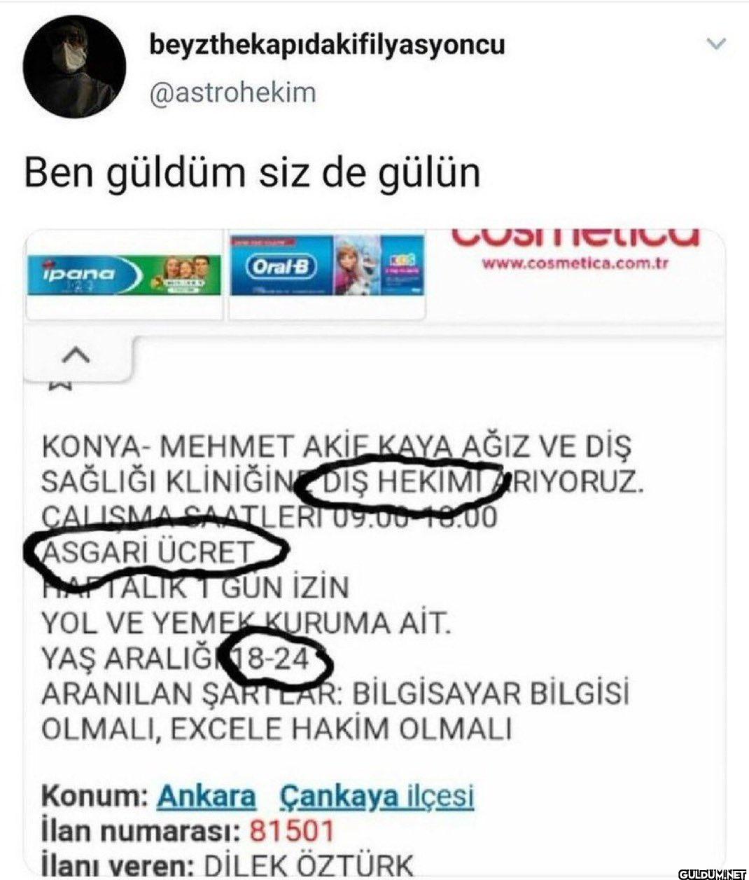 Ben güldüm siz de gülün...
