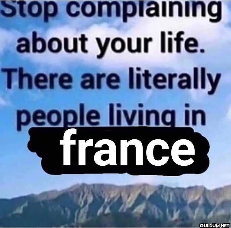 Stop complaining about...