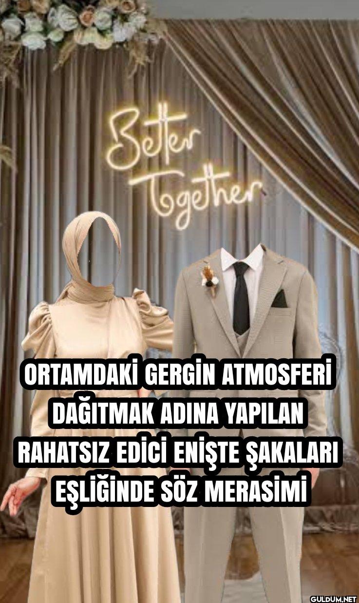 -ne iyi ettiniz biz bu kız...
