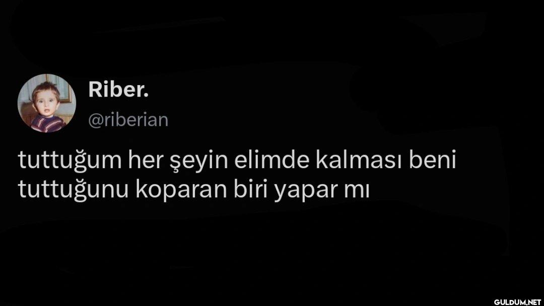 tuttuğum her şeyin elimde...