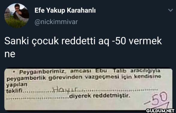 Sanki çocuk reddetti aq...