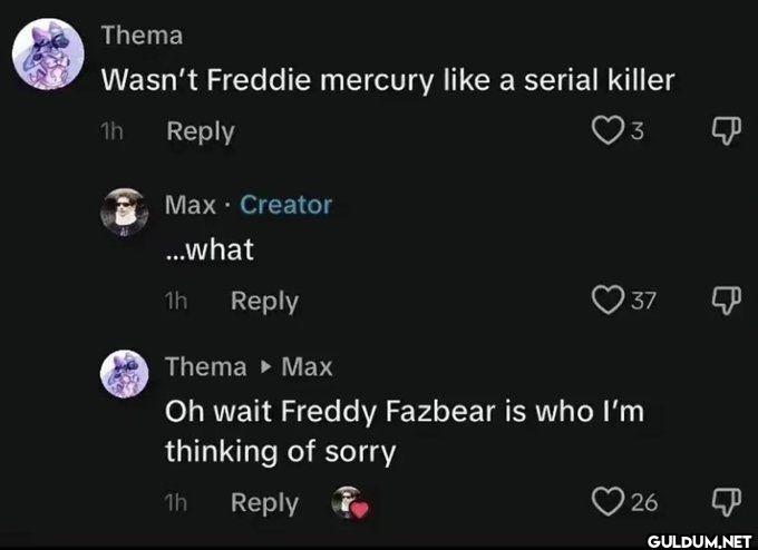 Thema Wasn't Freddie...