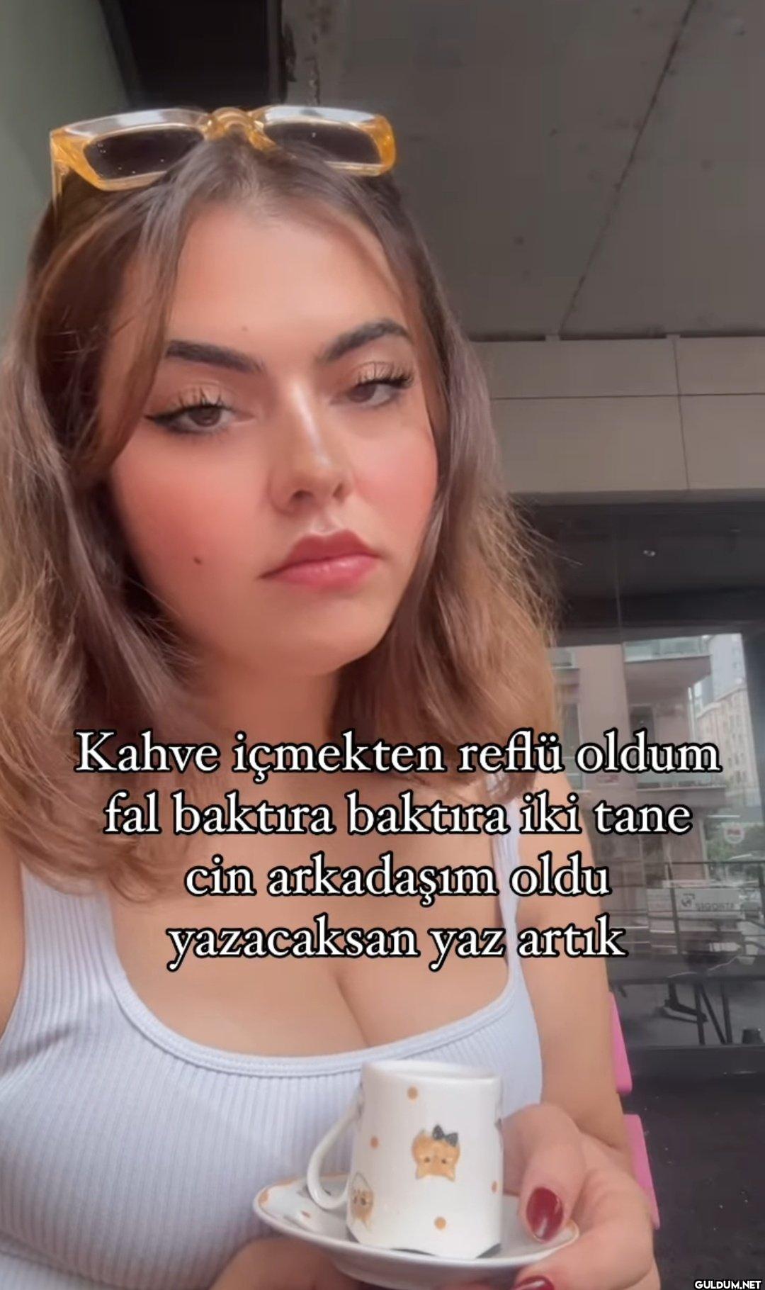 Kahve içmekten reflü oldum...