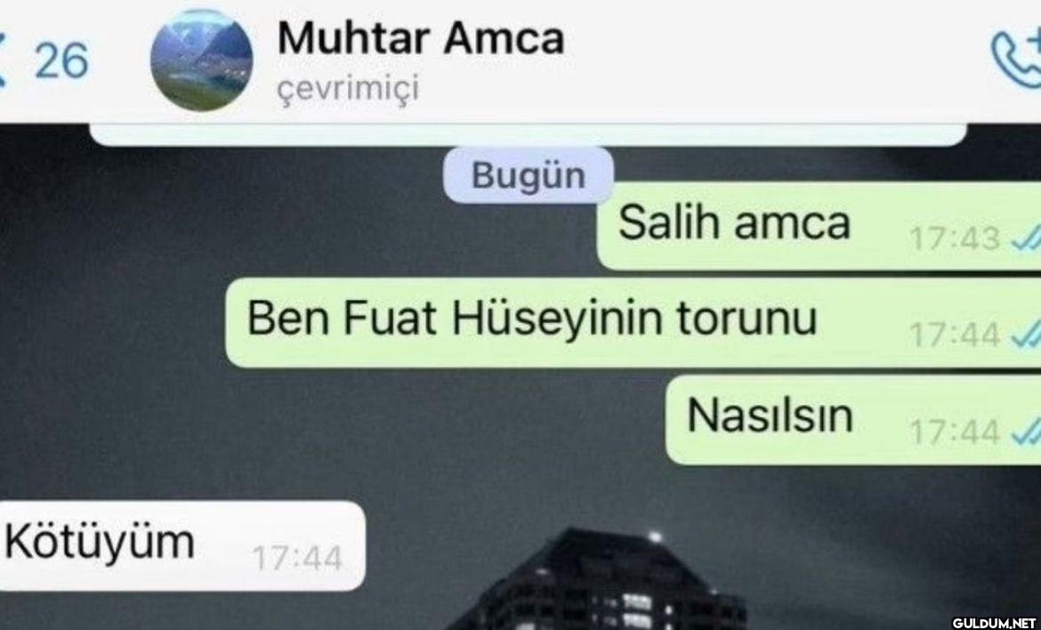 26 Muhtar Amca çevrimiçi...