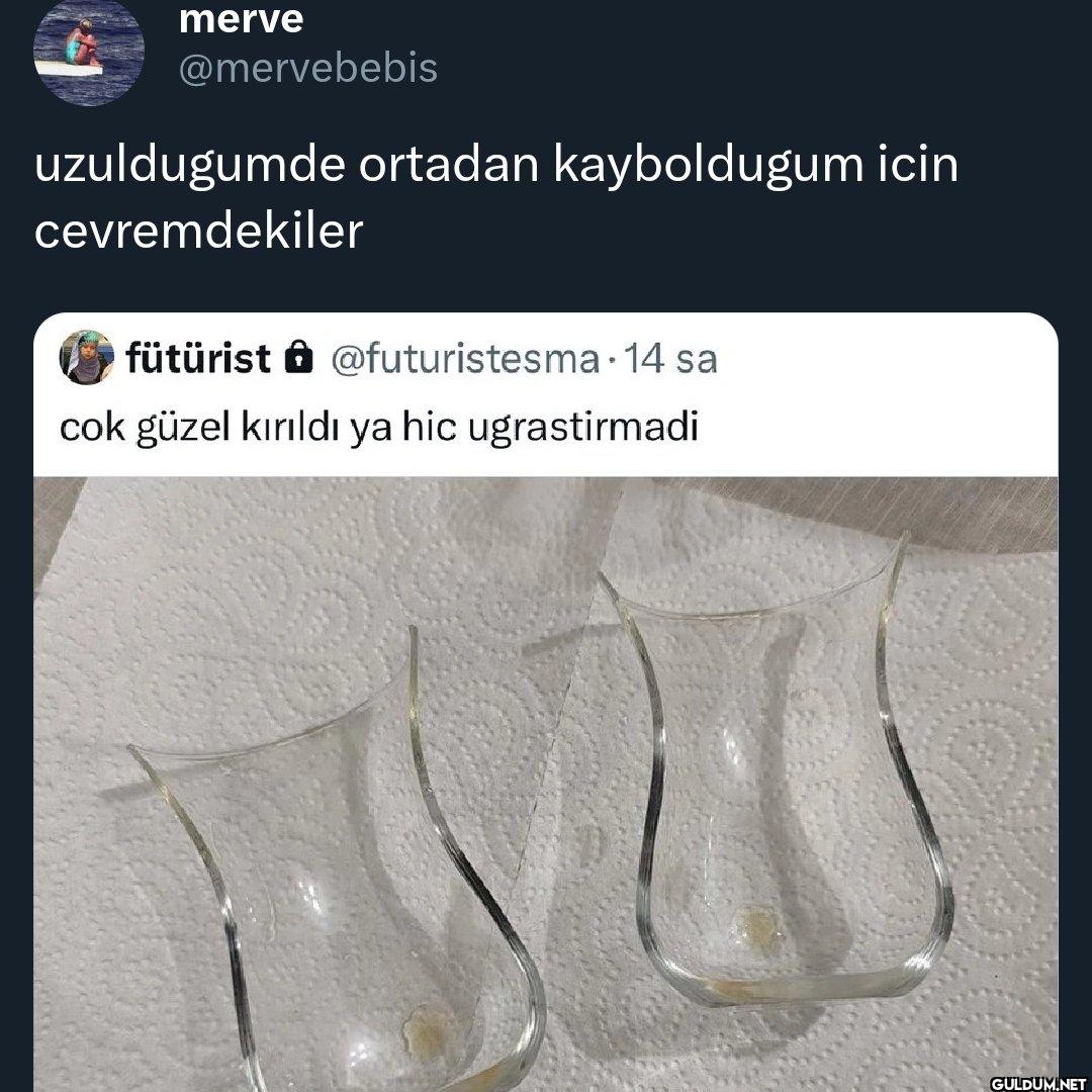 uzuldugumde ortadan...