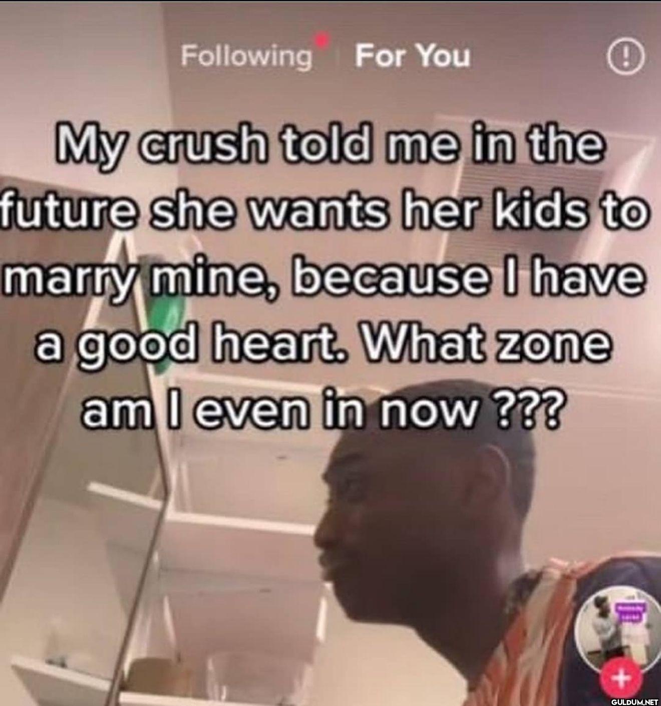 Following For You My crush...