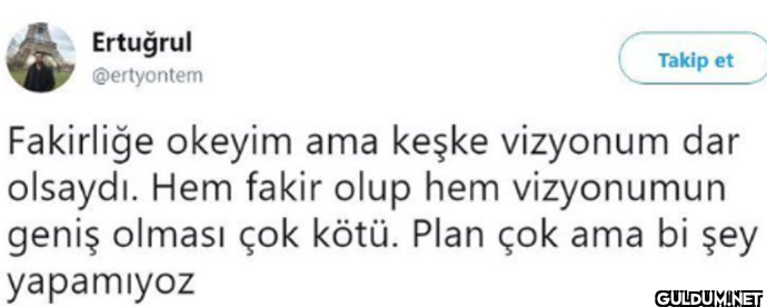 Fakirlikçe okeyim ama...