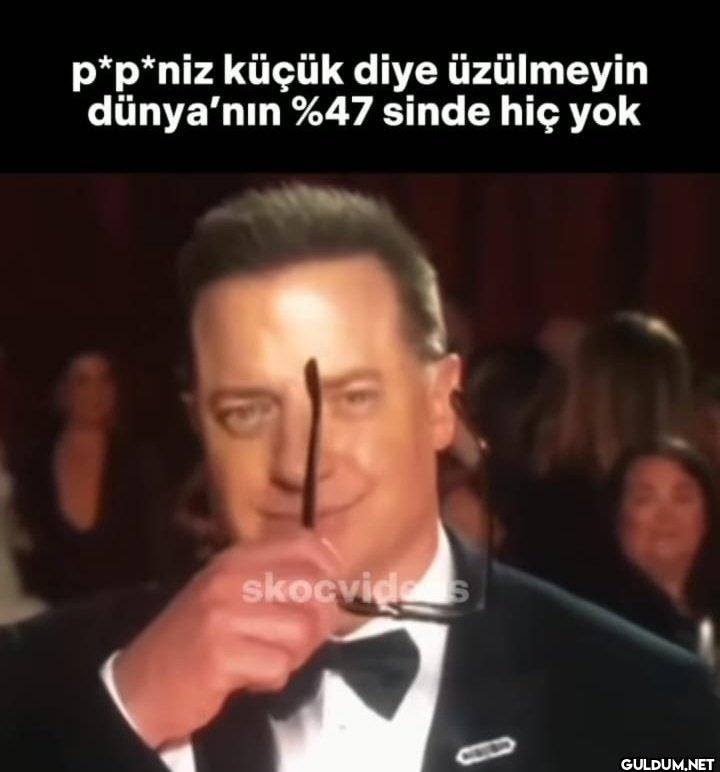 p*p*niz küçük diye...