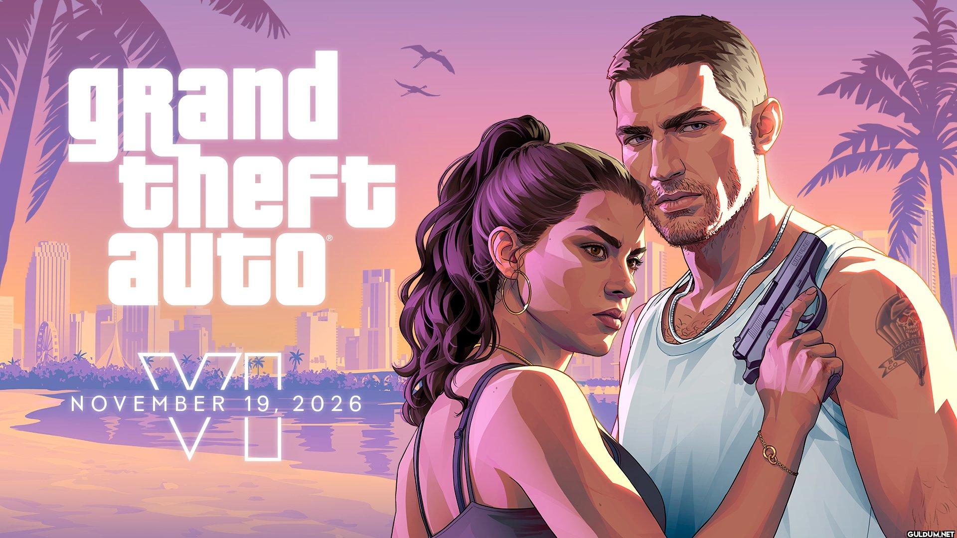 Grand Theft Auto VI'nın ön...