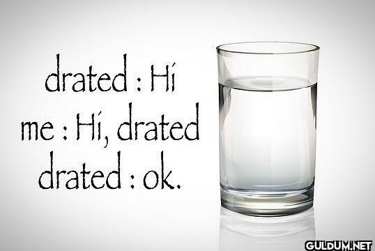 drated Hi me Hi, drated drated ok.