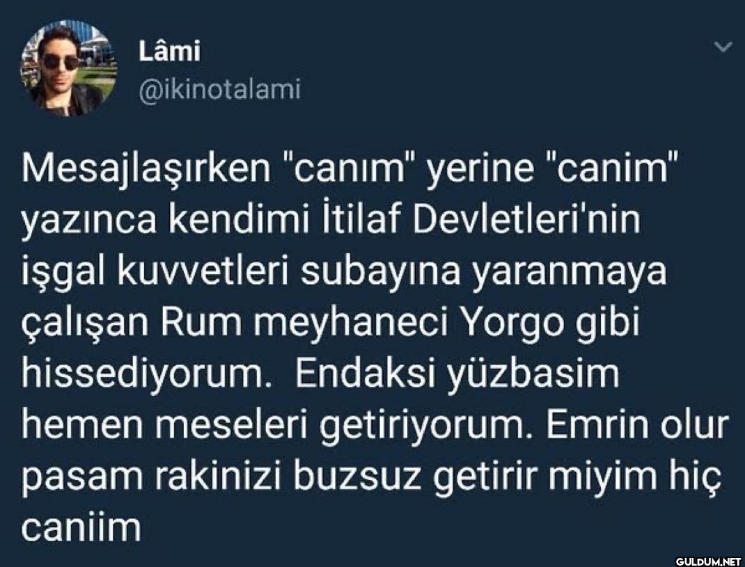 Mesajlaşırken "canım"...