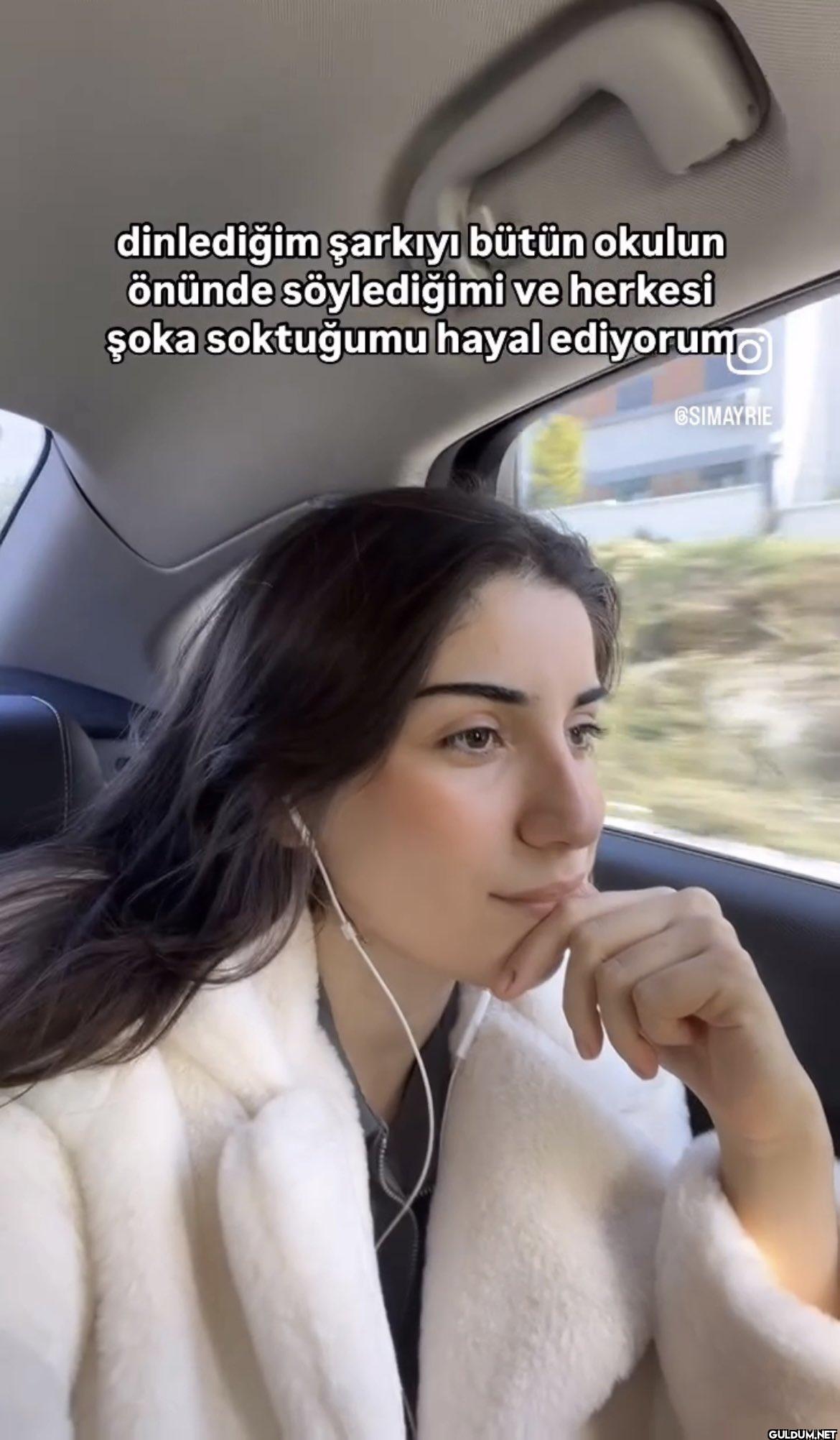 dinlediğim şarkıyı bütün...