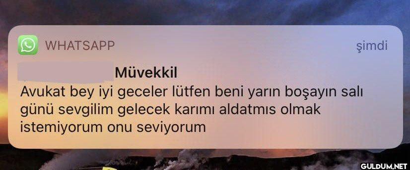 WHATSAPP şimdi Müvekkil...