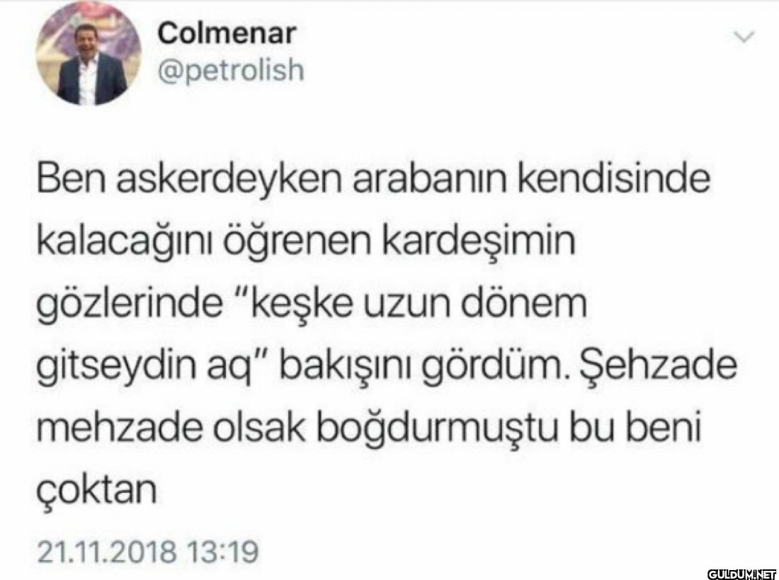 Ben askerdeyken arabanın...