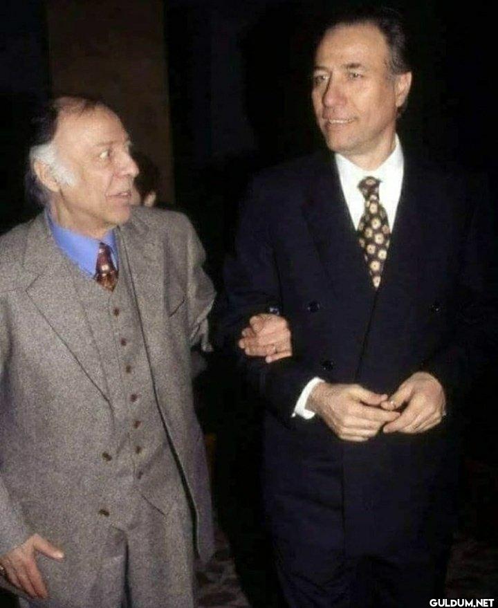📸 Münir Özkul ve Kemal...