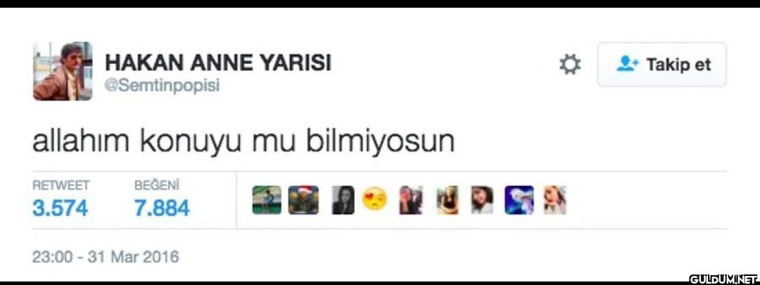 allahım konuyu mu...