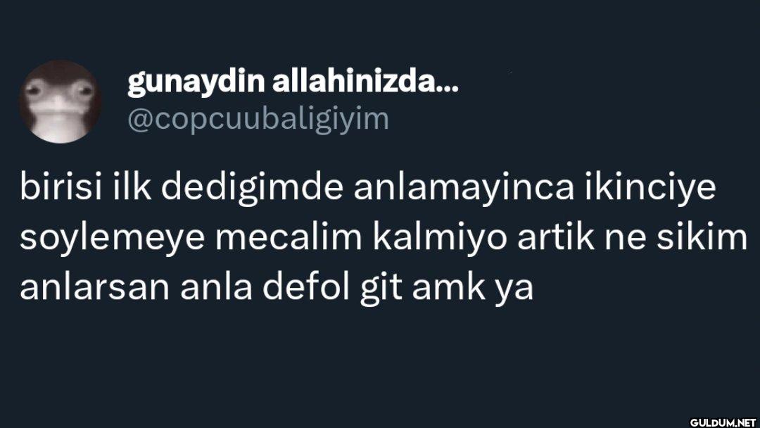 birisi ilk dedigimde...
