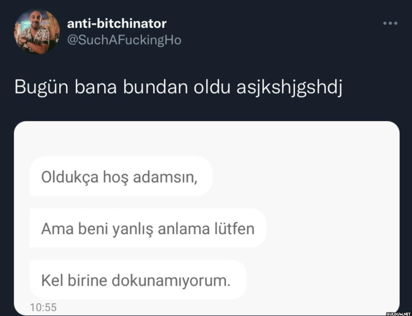 Ho Bugün bana bundan oldu...